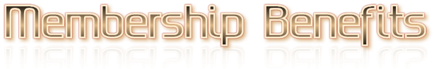 Membership Benefits Membership Benefits